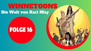 Winnetoons  Die Welt von Karl May  Animation  FOLGE 16 auf Deutsch [upl. by Tully]