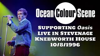 Ocean Colour Scene  Live in Stevenage Knebworth 1081996 [upl. by Noramac993]