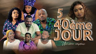 40ème JOUR I EPISODE 5 I SERIE CONGOLAISE I NOUVEAUTE 2024 [upl. by Nohshan447]