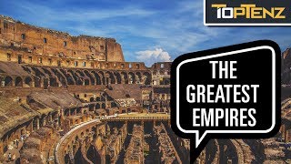 Top 10 Most Important Empires In World History [upl. by Ahsieki]