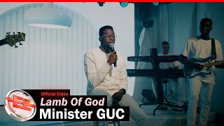 Minister GUC  Lamb Of God Official Video [upl. by Bein]