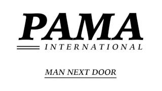 Pama International  Man Next Door [upl. by Reine]