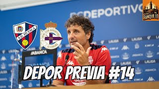 DEPOR PREVIA 14  HUESCA vs DEPOR [upl. by Nomyaw]