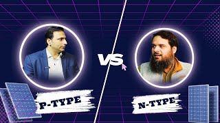 NTYPE VS PTYPE Technical Discussion with Longi Official [upl. by Anevad]