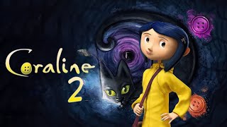 Coraline 2 2025 Full Movie Facts  Dakota Fanning Ian McShane Teri Hatcher  Review [upl. by Carpet]