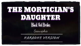 Black Veil Brides  The Morticians Daughter Karaoke Version [upl. by Anert]