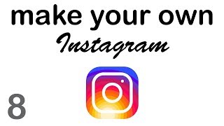 Make your Own Instagram  Liking Photos 810 [upl. by Packer]