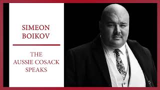 The Aussie Cossack Speaks  Simeon Boikov  Civic Duty [upl. by Shelden]