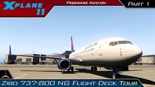 X Plane 11  Zibo 737800  Flight Deck Tour [upl. by Ahidam336]