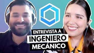 Entrevista a Ing Mecánico ⚙️ Todo sobre estudiar ingeniería mecánica ⚙️ ¿En qué se enfoca [upl. by Kass690]