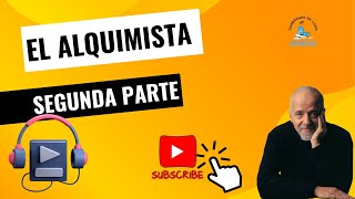 El Alquimista Audiolibro ¡Llega a su Fin en la Segunda Parte [upl. by Courcy]