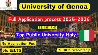 University of Genoa Application process 2025 Fully funded scholarship No IELTS No Fee BS MS PhD [upl. by Anelahs40]