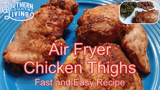 Air Fryer Chicken Thighs  Fast and Easy Recipe [upl. by Annekam]