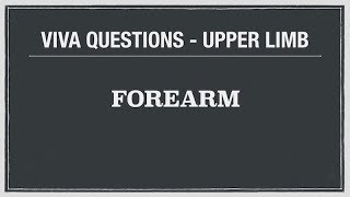 VIVA QUESTIONS  FOREARM [upl. by Echo]