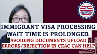 As NVC immigrant visa wait time prolonged avoiding file upload errorrejection in CEAC can help [upl. by Rolyat234]