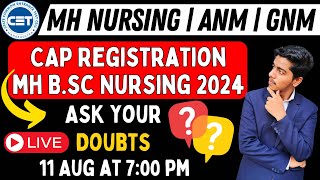 MH Nursing CET 2024  CAP Registration  Final Merit List  ANM amp GNM  Admission doubts Solving [upl. by Parnas]