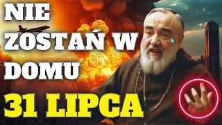 NIESAMOWITA PRZEPOWIEDNIA OJCA PIO NA 31 LIPCA 2024 R TO BYŁO OSTATNIE PROROCTWO OJCA PIO [upl. by Hansel675]