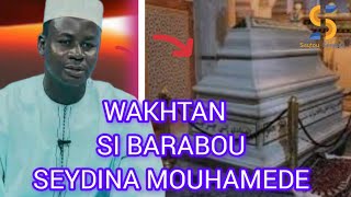 🤔WAKHTANOU OUSTAZ HADY NISSÉ SI 🤔BARABOU SAYDINA MOUHAMEDE salakhou [upl. by Kosey]