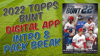 2022 2023 amp 2024 Topps Bunt  Digital App  Brief Intro amp Pack Break [upl. by Danice]