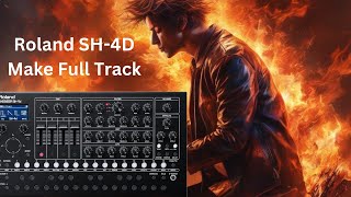 Roland SH4D Proves You Only Need 3 Tracks for a BANGER [upl. by Sirrep]