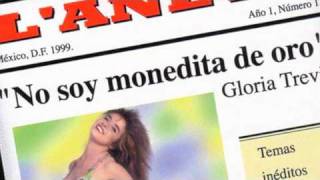 Gloria Trevi  No Soy Monedita de Oro Audio HQ  Letra [upl. by Ignatzia294]