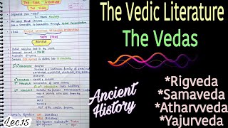 The Vedic LiteratureThe Vedas  Ancient History  Lec15  handwritten notes  An Aspirant [upl. by Dnomyar]