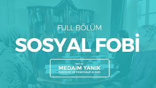 Sosyal Fobi Full Bölüm [upl. by Ingar273]