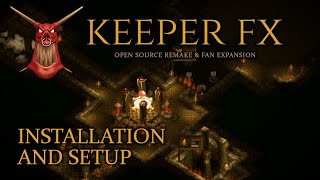 KeeperFX Installation and Setup [upl. by Jule]