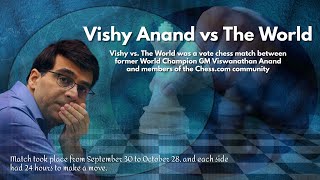 Viswanathan Anand vs The World  September 30 to October 28 [upl. by Gauntlett]