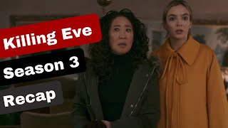 Killing Eve Season 3 Recap [upl. by Tsai]