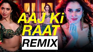 Aaj Ki Raat Remix  Stree 2  Tamannaah Bhatia  SachinJigar  Madhubanti  Divya  Amitabh DJ Song [upl. by Aip799]