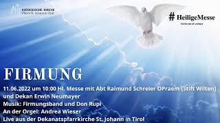 Firmung am Samstag 11 Juni 2022 [upl. by Amalea271]