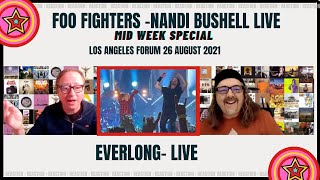 Foo Fighters With Nandi Bushell Live Everlong Los Angeles Forum 82621  Mid Week Special [upl. by Melnick]