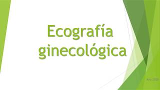 Ecografía ginecológica I ideal para estudiantes [upl. by Ruenhs]