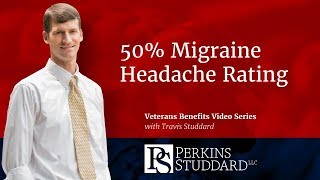 50 Migraine Headache VA Rating [upl. by Ameen]