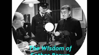 Wisdom of Father Brown [upl. by Aronoh545]