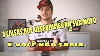 2 COISAS QUE DESEQUILIBRAM SUA MOTO E VOCÊ NÃO SABIA [upl. by Lantha]