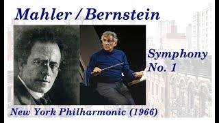 Mahler Symphony No 1  BernsteinNew York Philharmonic 1966 [upl. by Lenard]