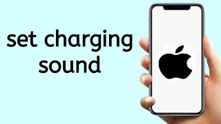 How To Set Charging Sound In iPhone [upl. by Johnston]