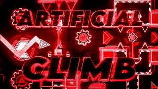 Artificial Climb Extreme Demon By Rynoxiouss Completed  Geometry Dash 2204 [upl. by Norramic]