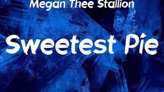 Megan Thee Stallion  Sweetest Pie Lyrics [upl. by Marston]