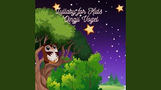 Lullaby for Kids  Qingji Vogel [upl. by Costanza]