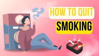 How to Quit Smoking  Tips On How To Quit Smoking [upl. by Willman798]