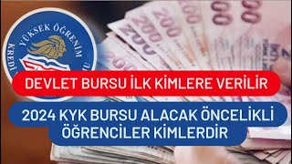 KYK BURS ÖNCELİK VERİLECEK ÖĞRENCİLER KİMLERDİR  DEVLET BURSU ÖNCE KİMLERE ÇIKAR [upl. by Alexina]