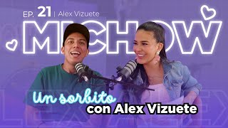 Ep 21🎙️ ALEX VIZUETE EN MICHOW🔥💜 [upl. by Angrist303]