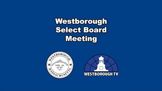 Westborough Select Board Meeting  December 6 2023 [upl. by Bo]