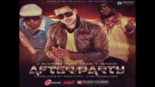 J Alvarez Ft Yaga Y Mackie  After Party ★ Reggaeton 2012 ★ [upl. by Voe]