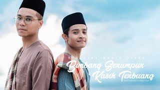 Afieq Shazwan amp Fareez Fauzi  Bimbang Serumpun Kasih Terbuang Official Music Video [upl. by Ehman]