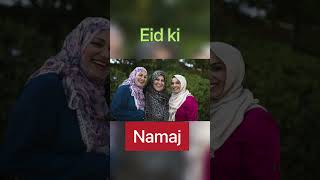 Eid ki namaz ka tarika for ladiesEid namaz Islamic shorts [upl. by Jarek]