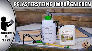 Pflastersteine imprägnieren Test amp Anleitung Steinimprägnierung Außenbereich Test [upl. by Medea]